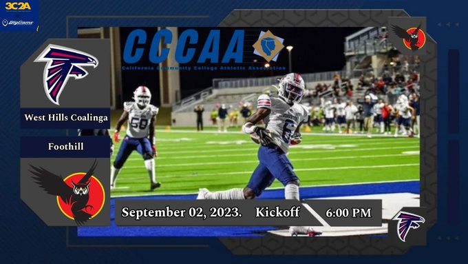 CCCAA Network (@3c2asports1) on Twitter photo 6:00 PM
West Hills Coalinga Vs Foothill | CCCAA Football
Game on: bit.ly/Scfafootball_c…
September 02, 2023
<a href="/WHC_Falcons/">Coalinga College Football</a> <a href="/Coach_Berna/">Justin Berna</a> <a href="/AshtonGoll/">Ashton Goll</a> <a href="/Coach_Ramirez__/">Devin Ramirez</a> <a href="/JerryTatum_/">Jerry Tatum</a> @dportistime <a href="/Mario_Delgado28/">Mario Delgado</a> <a href="/SamDelaney17/">Sam Delaney</a> <a href="/Trulyisaac__/">Isaac Montoya</a> <a href="/adrian_pulido02/">Adrian Pulido</a> @iversonbraziel3 6:00 PM
West Hills Coalinga Vs Foothill | CCCAA Football
Game on: bit.ly/Scfafootball_c…
September 02, 2023
<a href="/WHC_Falcons/">Coalinga College Football</a> <a href="/Coach_Berna/">Justin Berna</a> <a href="/AshtonGoll/">Ashton Goll</a> <a href="/Coach_Ramirez__/">Devin Ramirez</a> <a href="/JerryTatum_/">Jerry Tatum</a> @dportistime <a href="/Mario_Delgado28/">Mario Delgado</a> <a href="/SamDelaney17/">Sam Delaney</a> <a href="/Trulyisaac__/">Isaac Montoya</a> <a href="/adrian_pulido02/">Adrian Pulido</a> @iversonbraziel3