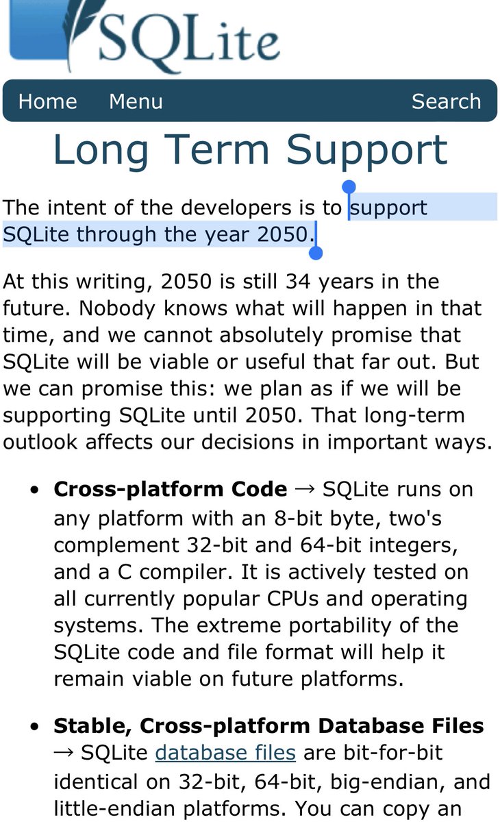 anthonynsimon's tweet photo. SQLite will be fully backwards compatible until 2050 👀

Talk about a stable foundation:

“Our aim is to produce timeless code that will be readable, understandable, and maintainable by programmers who have not yet been born.”

Truly refreshing while some ecosystems change flavors by the week.