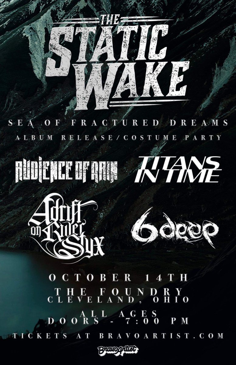 Adrift on River Styx (@aors_cle_metal) on Twitter photo Two shows coming up quick!
Sept 26 #TheVortex Akron, OH w/ <a href="/prayforsleepbnd/">Pray for Sleep</a> #Midwinter #TellMeNothing
Oct 14 @foundrylakewood Lakewood, OH w/ <a href="/thestaticwake/">The Static Wake</a> <a href="/AudienceofRain/">Audience of Rain™</a> <a href="/TitansInTime/">Titans in Time</a> #6Deep Two shows coming up quick!
Sept 26 #TheVortex Akron, OH w/ <a href="/prayforsleepbnd/">Pray for Sleep</a> #Midwinter #TellMeNothing
Oct 14 @foundrylakewood Lakewood, OH w/ <a href="/thestaticwake/">The Static Wake</a> <a href="/AudienceofRain/">Audience of Rain™</a> <a href="/TitansInTime/">Titans in Time</a> #6Deep