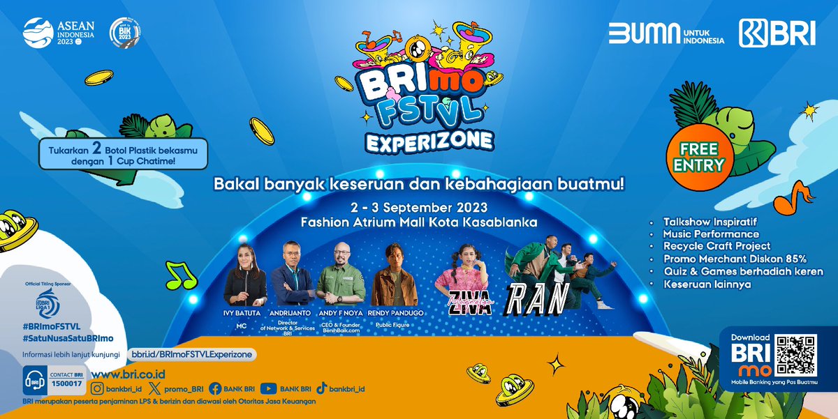 Sobat BRI,
Semarak BRImo FSTVL masih berlangsung nih..
Yuk, ceriakan weekendmu dengan datang ke acara BRImo FSTVL Experizone 🥳
.
Info lebih lanjut kunjungi bbri.id/BRImoFSTVLExpe…
.
Download BRImo sekarang!
#BRI #BRImo #BRImoFSTVL #SemuaPakeBRImo #SatuNusaSatuBRImo