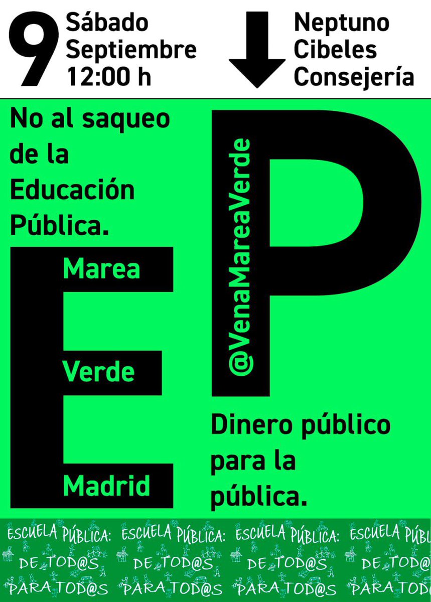 MANIFESTACIÓN EN DEFENSA DE LA ESCUELA PÚBLICA ‼️

📅 Sábado 9 septiembre
🕕12h
📍 Neptuno

Con el comienzo de curso, la Marea Verde vuelve a las calles

Ven con CGT a la mani de <a href="/VenaMareaVerde/">Marea Verde Madrid ¡#MatricúlateEnLaPública!</a> y defiende con nosotras la Educación Pública
#DocentesEnAcción
#DefendiendoLaPública