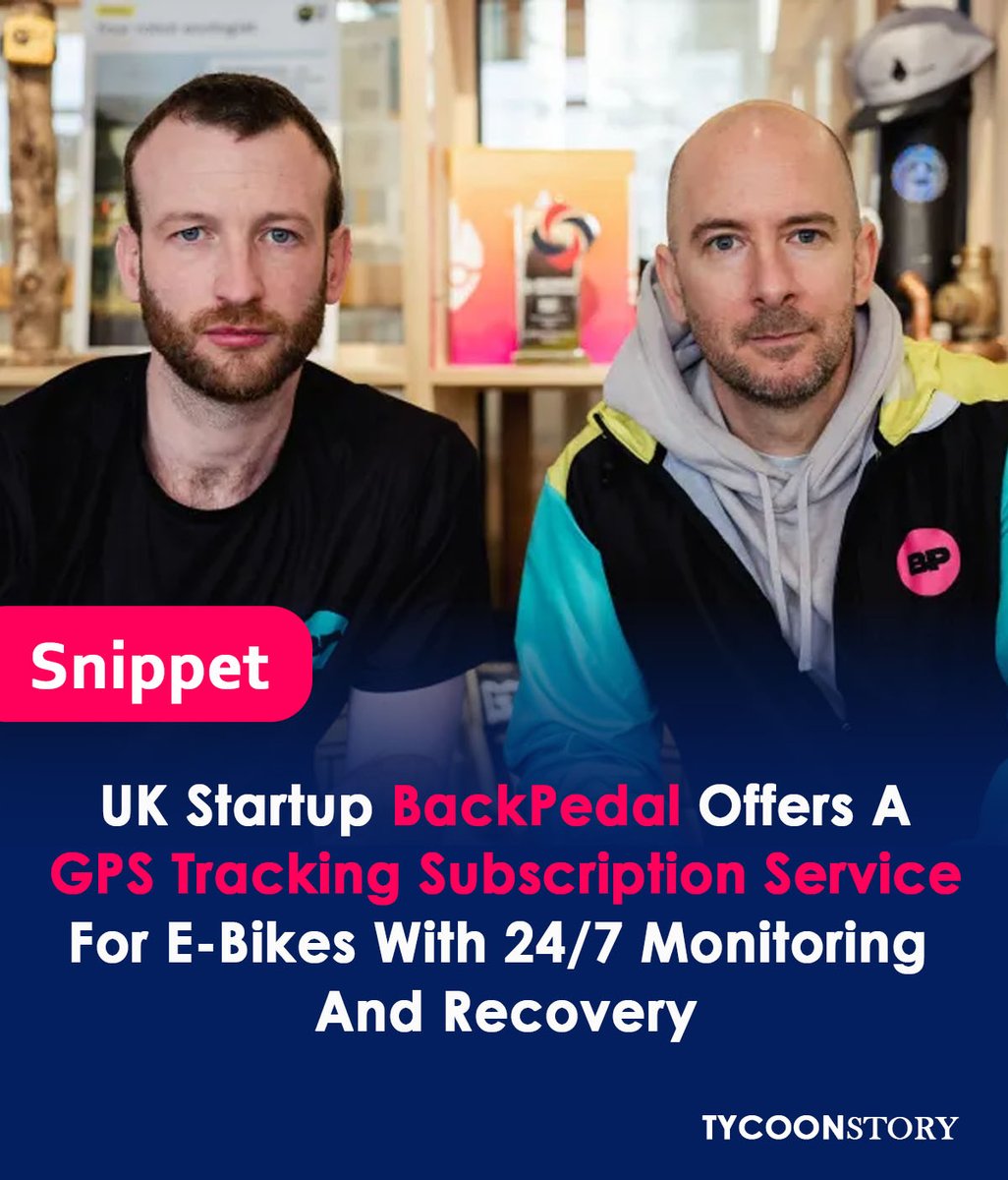 TycoonStoryCo's tweet photo. UK startup BackPedal provides E-bike owners with a GPS tracking subscription service featuring 24/7 monitoring and recovery
#EbikeSecurity #RecoveryServices #CyclingInsurance #UrbanMobility #BikeRecovery #BikeSafety #BikeSecurity #gpstracking #theftrecovery @BackPedalCo https://t.co/UdvWeVRzhZ