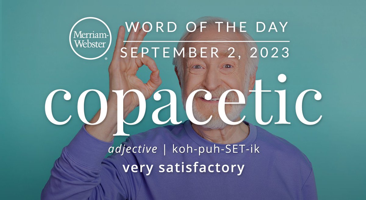 MerriamWebster's tweet photo. The #WordOfTheDay is ‘copacetic.’
https://t.co/vOvHkUOCos https://t.co/uMNgyPAKan