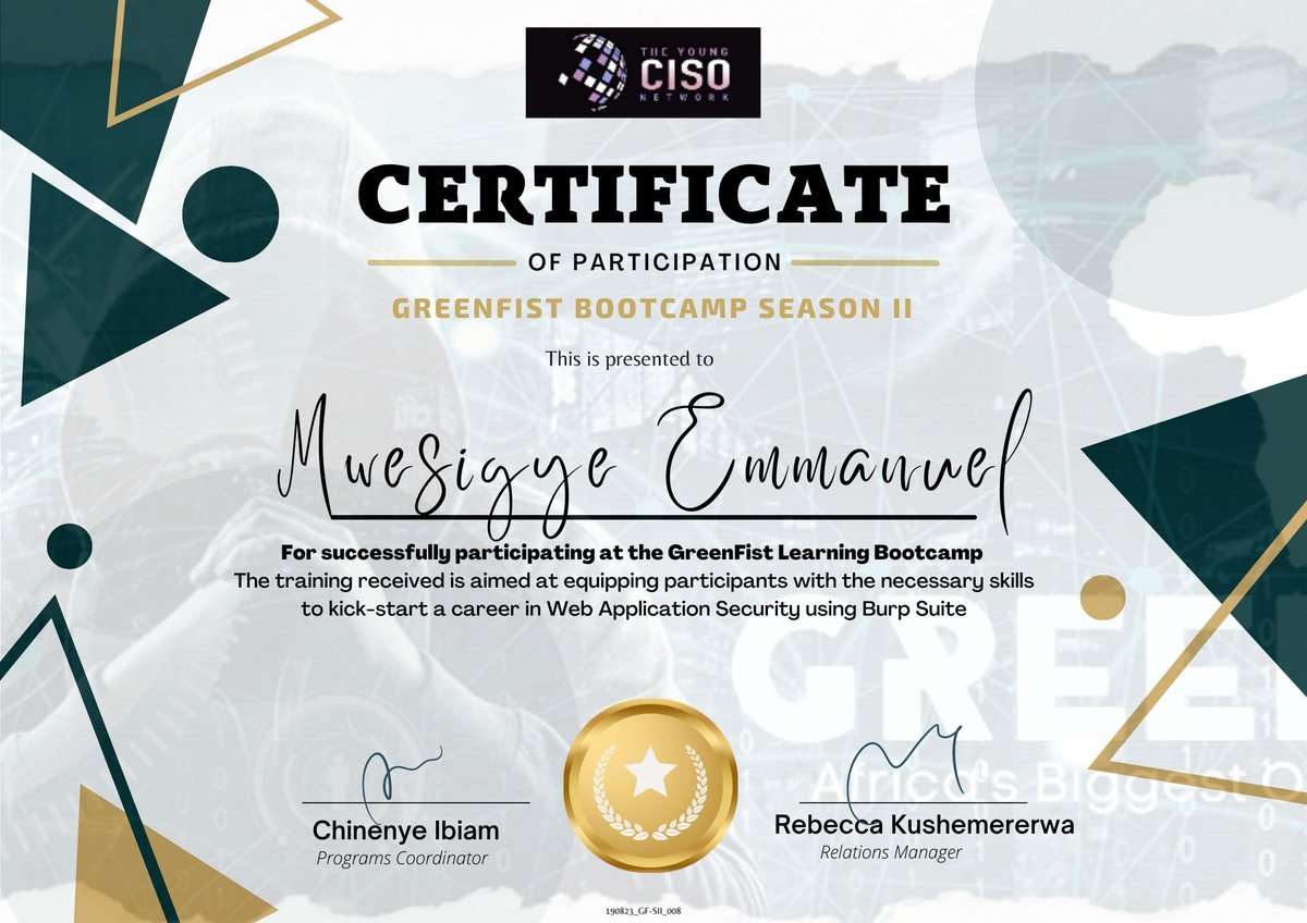 Mr_Arsenal256's tweet photo. I am glad to have taken part in the #GreenFistII and completed the two weeks training successfully.
Looking forward to keep learning in the cyber security field.
Thank you @YoungCISOs for the opportunity. https://t.co/RIm3KlDqDX