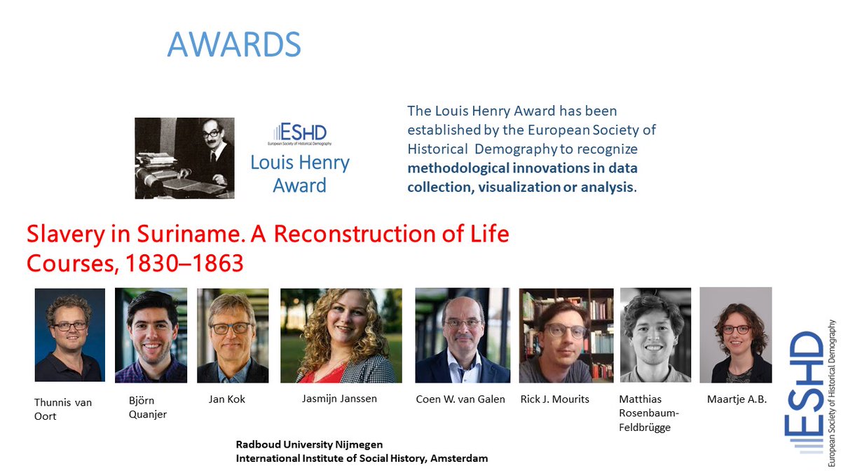 ESHD_EU's tweet photo. #ESHD2023 Awards Ceremony 

Slavery in Suriname. A Reconstruction of Life Courses, 1830–1863 Project @Radboud_Uni

Winners of the Louis Henry Award https://t.co/9GyrC9YVbU