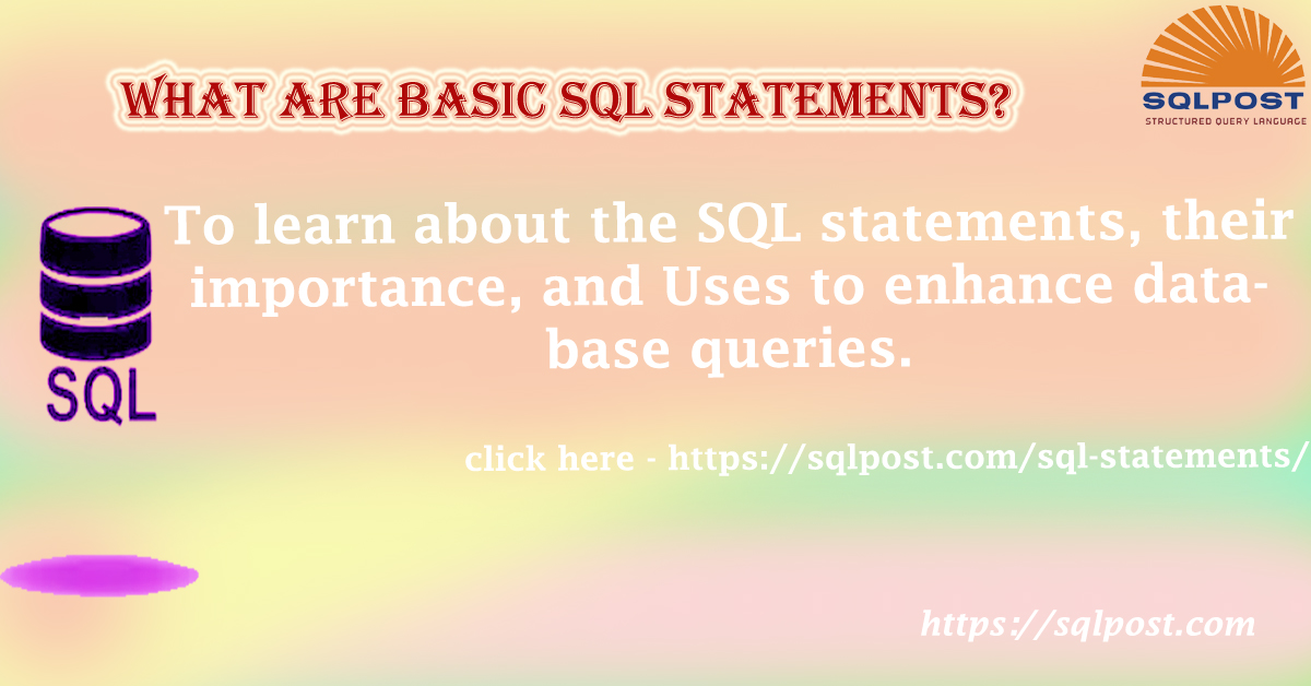 ISqlpost's tweet image. He guys,
To read the complete Post, Please click here sqlpost.com/sql-statements/
#ss #sqlstatements #sqlstatement #basicsqlstatements #basicsqlstatement