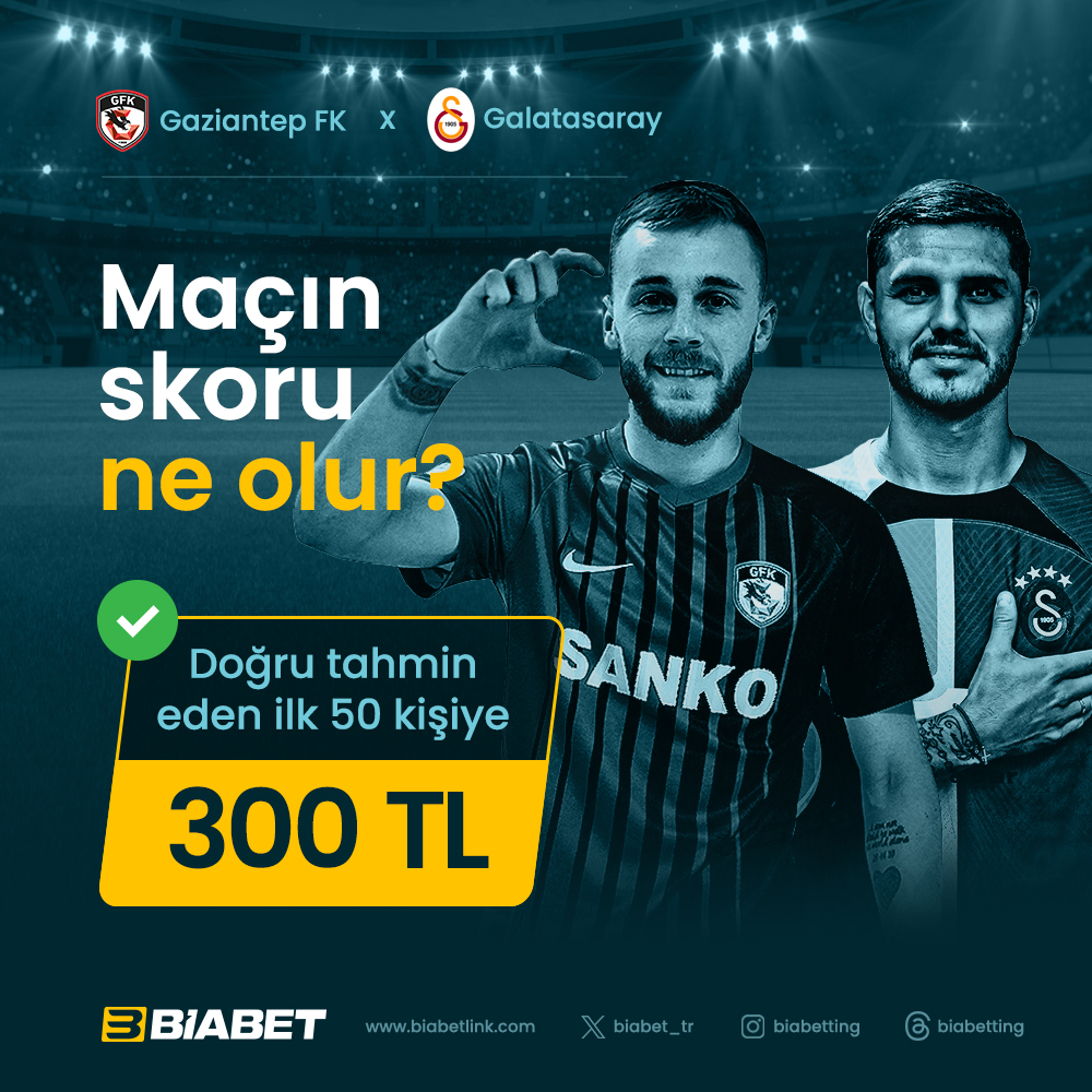 Biabet’te Etkinlik Zamanı!⚡ #GFKvGS 

Gaziantep FK 🆚 Galatasaray maçının skoru ne olur? 

Doğru tahminde bulunan ilk 50 kişiye 300₺ nakit bonus🎁

👉RT yap 3 kişiyi etiketle
👉Form açıklamasındaki tüm hesapları takip et

‼ Formu doldur: l24.im/4DmR