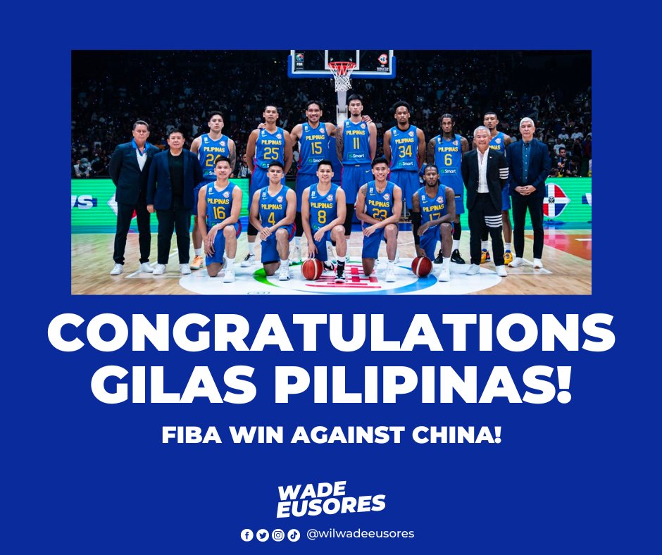 wadeeusores's tweet photo. CONGRATULATIONS GILAS PILIPINAS FOR OUR WIN AGAINST CHINA! 
#fiba #FIBAWorldCup #fibaworldcup2023 #iftheresaWILtheresaWADE https://t.co/JiaGWkDOBS