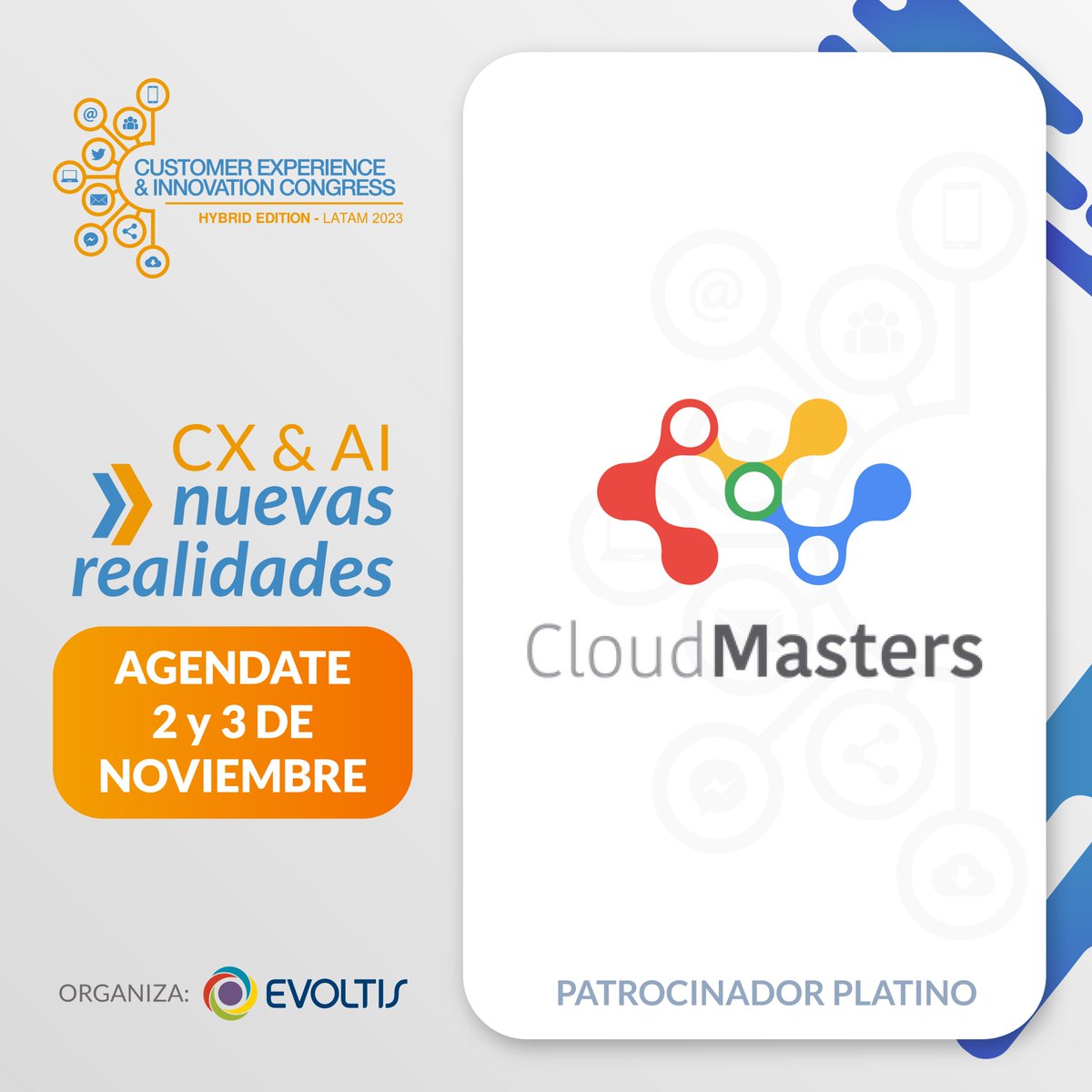 Damos la bienvenida al patrocinante PLATINO: <a href="/cloudmastersla/">CloudMasters</a>: especializados en implementar soluciones Cloud para compañías de todos los tamaños 
 Conocé aquí el evento: cxcongress.evoltis.com

Más info: cxcongress@evoltis.com
Tel. 595-021-6160100
Whatsap: 595-0985 743822