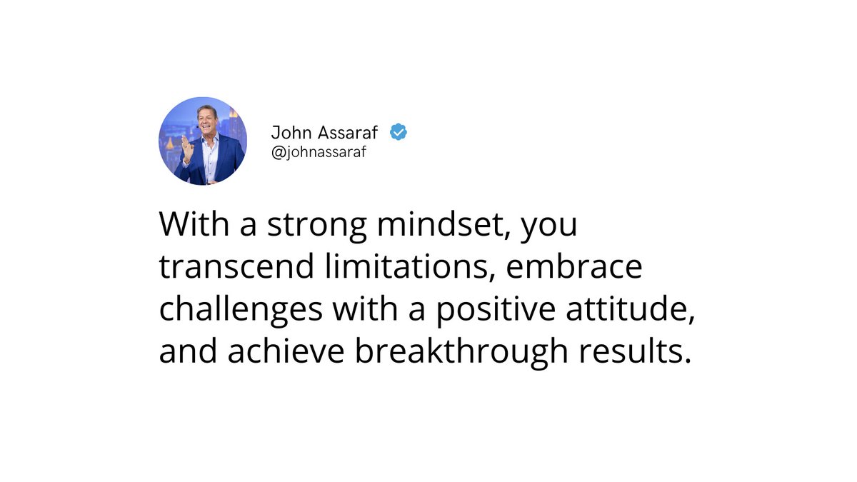 johnassaraf's tweet photo. Passion will fuel your dreams, but a strong mindset will keep you going.

So, waste no time and cultivate a strong mindset now.

Ready to develop a strong mindset and reach your wildest dreams? Retweet if you are up for the challenge! https://t.co/NyxtJe8GFd