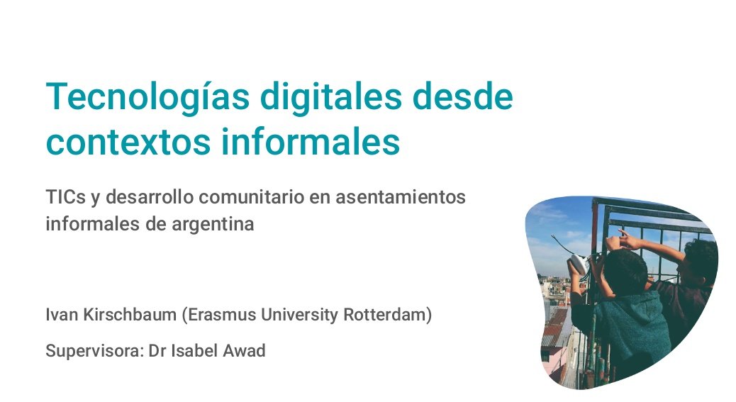 MesoArgentina's tweet photo. Primero presenta @IvanKirschbaum de @erasmusuni su ponencia: "Tecnologías digitales desde contextos informales: TICs y desarrollo comunitario en asentamientos informales de Argentina” https://t.co/1s0b7fwNVh