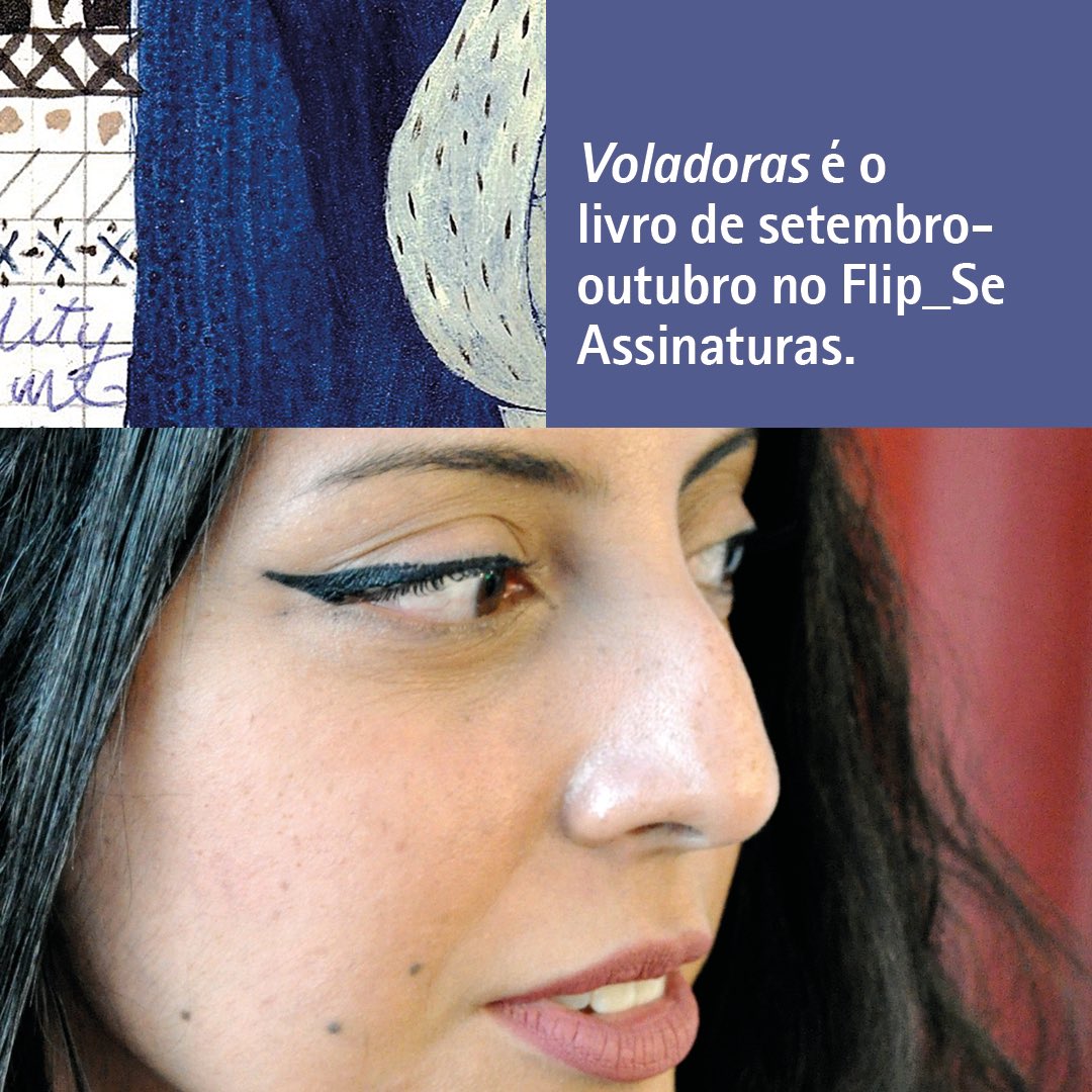 flip_se's tweet photo. Seu próximo livro, “Voladoras”, será lançado pela Autêntica Contemporânea em outubro, e integra a próxima edição da Assinatura Flip_se, nossa parceria com a Dois Pontos!
#Flip_se #21Flip #Literatura #Paraty #Flip2023 #Flip https://t.co/S4KECYF4Sn