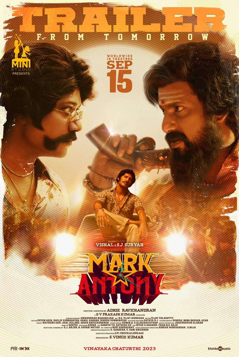 #MarkAntony New Trailer From Tomorrow 🔥

In Cinemas On Sept 15 

@Adhikravi @iam_SJSuryah
@gvprakash @vinod_offl @dinesh_dance @suneeltollywood @selvaraghavan
@AbinandhanR @editorvijay @NjSatz @riturV @i_harishmanik @ministudiosllp #Vijaymurugan @PeterHeinOffl @ACOTeamHonnavar