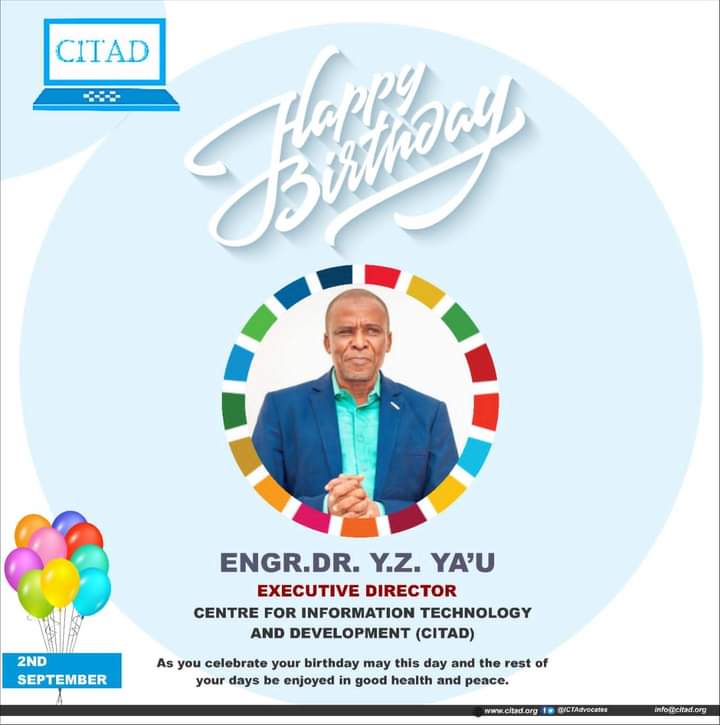 ICTAdvocates's tweet photo. Today we rejoice woth our Executive Director, Dr. @YZYau on the occasion of his birthday. As you witness this day, we pray you will witness many happy returns in good health, peace and prosperity. Happy borthday Sir @JibrinIbrahim17 @Adam_A_Thinker @KanoChronicle @MubarakEkute https://t.co/Ij1983Ubyk