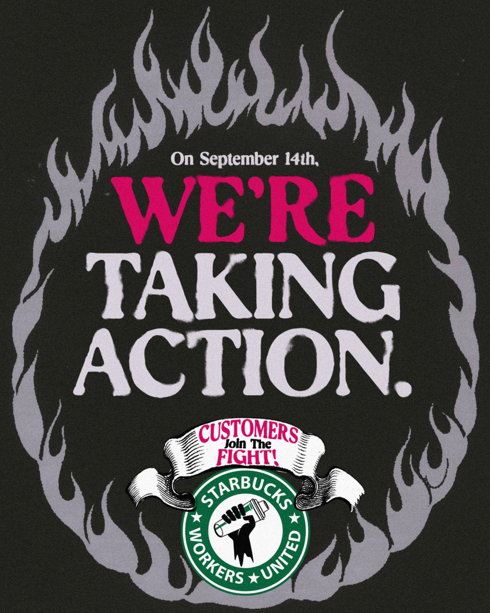 SBWorkersUnited's tweet photo. 🔥Our next customer solidarity Day of Action is coming September 14th!

Last month, 1,000+ customers hit the ground at 332 Starbucks stores to connect with the public about the company’s union-busting campaign and labor violations.

Learn more/RSVP @ https://t.co/ELZj0Ximaq ✊ https://t.co/H5w1rJPX1a