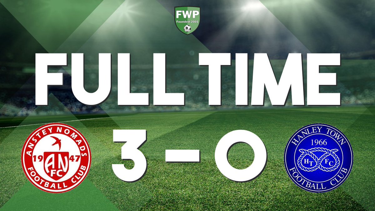 FULL-TIME: Anstey Nomads 3-0 Hanley Town <a href="/PitchingIn_/">Pitching In</a>