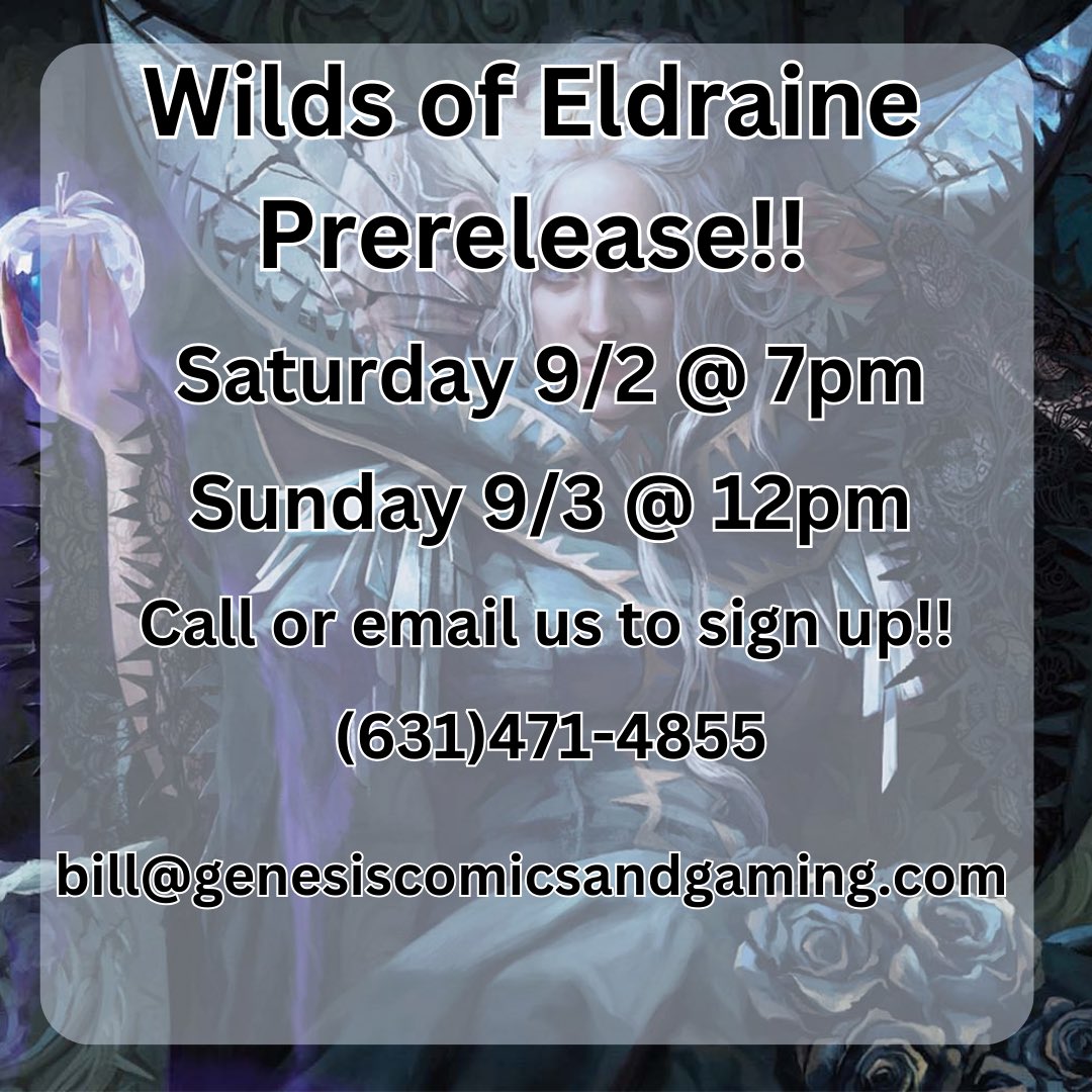 ComicsGenesis's tweet photo. Come down and play in our Wilds of Eldraine prereleases!!! Call or email us to sign up!!
-
#wildsofeldrainemtg #wildsofeldraine #woe  #mtgprerelease #prerelease #mtg #magicthegathering #magic https://t.co/cVlexOVmp2