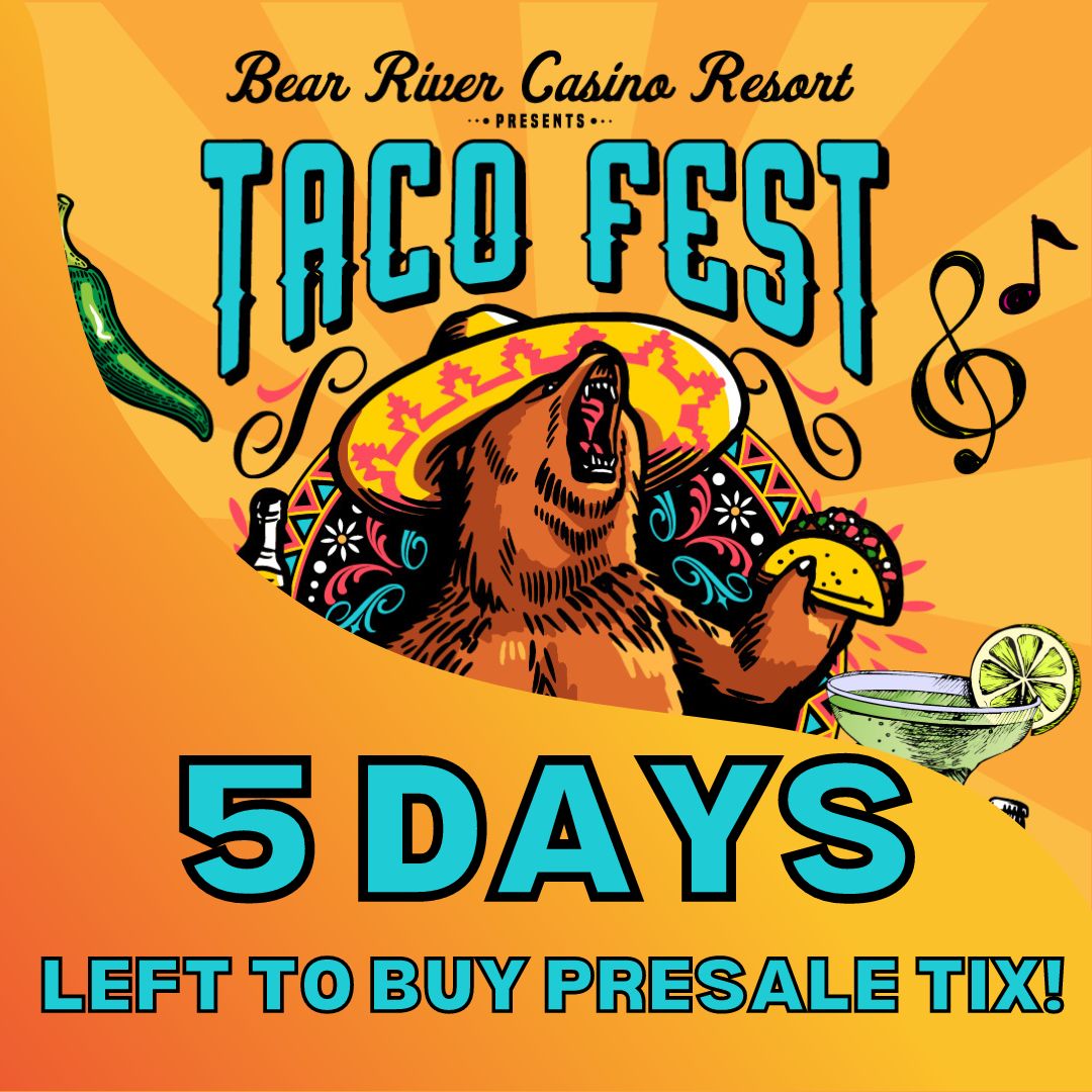 Crunch time! You've got 5 days left to treat your taste buds and your wallet. $5 pre-sale tickets are flying off the grill – secure yours today! 🌮🔥 #tacofest 

bearrivercasino.com/events-and-sho…