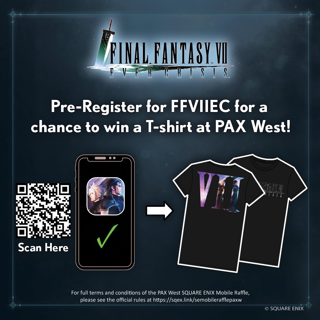 SquareEnix's tweet photo. Enter for chance to win a @FFVII_EC_EN T-Shirt at #PaxWest! Come by the Square Enix booth to show an event staff member that you've pre-registered for #FF7EC to enter!

Pre-register: https://t.co/AQulKhGDYd
Raffle official rules: https://t.co/Cz1CAackO3

#FF7EverCrisis #FF7 https://t.co/0cbmA63NAV