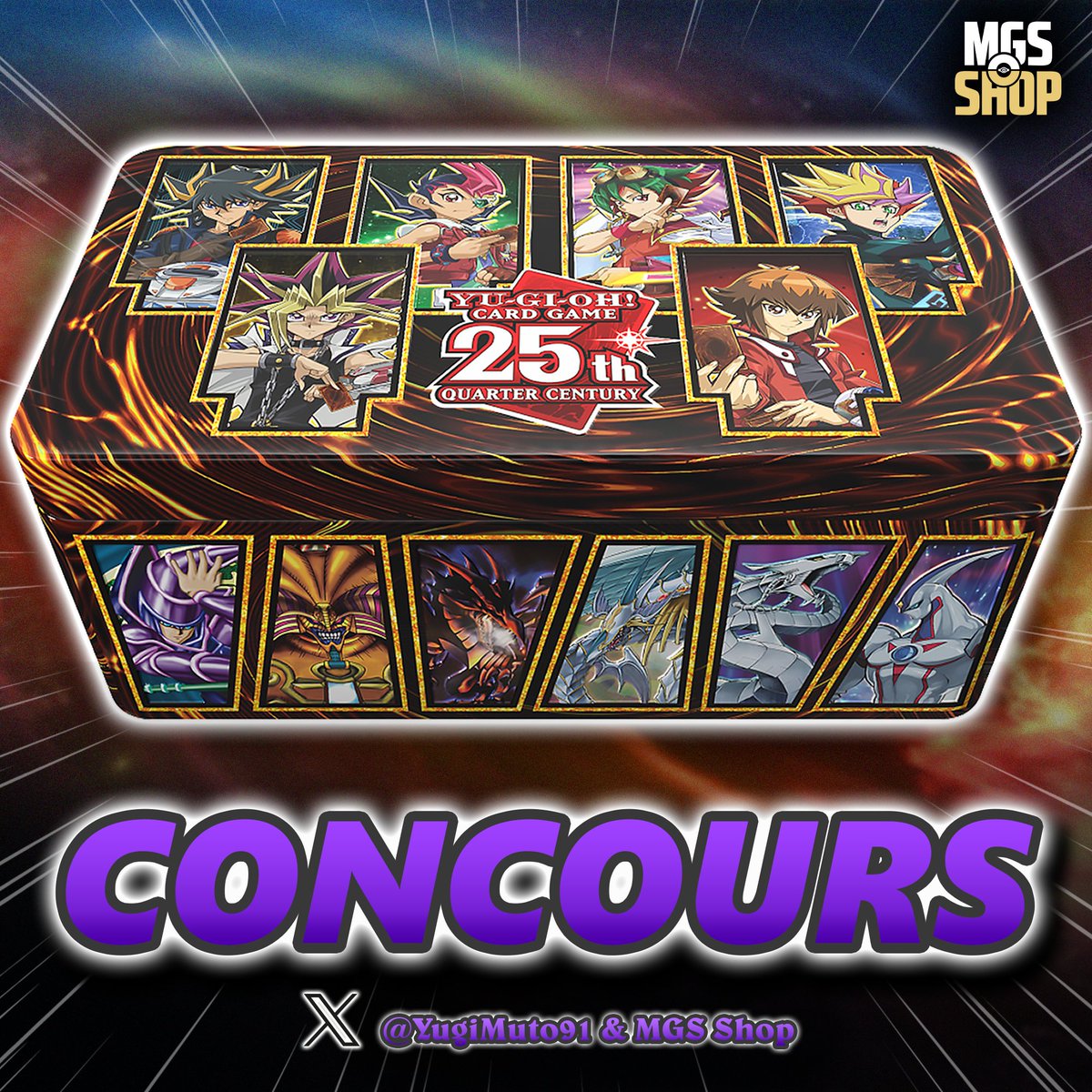 CONCOURS ! 🎁
Une Tin Box 25ème Anniversaire : Les Héros du Duel à gagner ! Pour participer :

➡️ #RT + Like ce post
➡️ Follow <a href="/YugiMuto91/">YugiMuto91</a> et <a href="/mgs_shop/">MGS Shop</a>

5% de réduction sur tout le site MGS Shop avec le code YUGI5 ✨

Résultats le 13 septembre ! 🍀