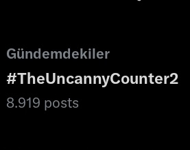 Gündemin güzelliği ❤ #TheUncannyCounter2