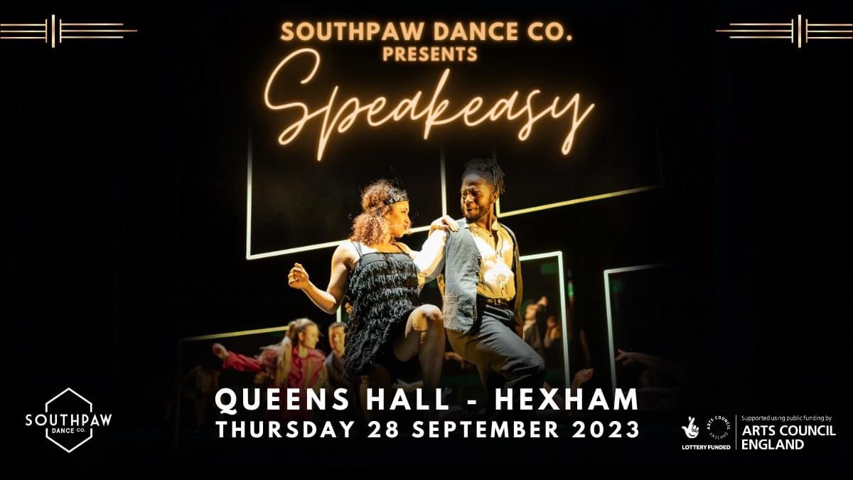 Queen's Hall Arts, Hexham (@queenshall) on Twitter photo 🎩✨ Step back in time with Speakeasy by <a href="/SouthpawCompany/">SouthpawCompany</a>. Immerse yourself in an electrifying fusion of hip-hop and swing dance , framed by the intoxicating allure of the 1920’s. Get your tickets today.
📅 Thursday 28 September, 7.30pm
🎟️ queenshall.co.uk/events/speakea… 🎩✨ Step back in time with Speakeasy by <a href="/SouthpawCompany/">SouthpawCompany</a>. Immerse yourself in an electrifying fusion of hip-hop and swing dance , framed by the intoxicating allure of the 1920’s. Get your tickets today.
📅 Thursday 28 September, 7.30pm
🎟️ queenshall.co.uk/events/speakea…