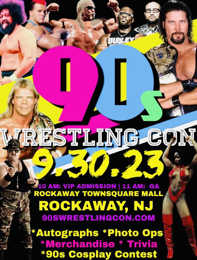 Four weeks from today! 90s Wrestling Con is coming to the Rockaway Townsquare Mall in Rockaway, NJ featuring TONS of wrestling superstars from the 1990s on Saturday, September 30th! Tickets are available now at: 90sWrestlingCon.com