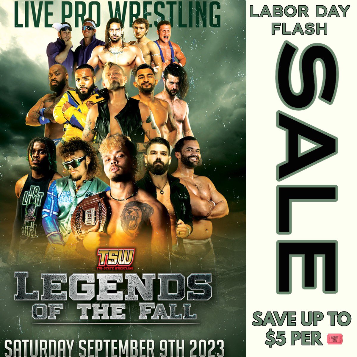 🚨FLASH SALE🚨 Through Labor Day, use promo code LABORDAY to save up to $5 per ticket on tickets to next Saturday’s TSW show Legends of the Fall Champion @TreLaMar_ defends the TSW Heavyweight Championship! A huge tag match ft. @isThatVsK, @GPAthinks, @sambeale23 &…