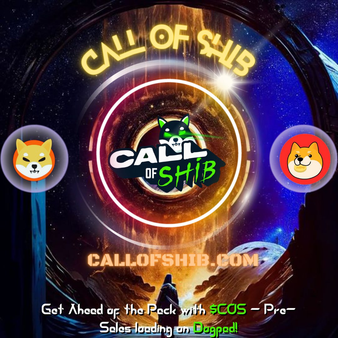 webbiesglobe's tweet photo. @Cointelegraph Play smart and secure your $COS tokens during the Dogpad pre-sale for maximum profits.

 #CallOfShib $Shib $Leash $COO

Check more in: @CallOfShib
➖💕➖💕➖💕➖💕➖

#Shibarmy
#Shibarium #Crypto #Elite_Marketing_Army https://t.co/wjTNXsImXJ