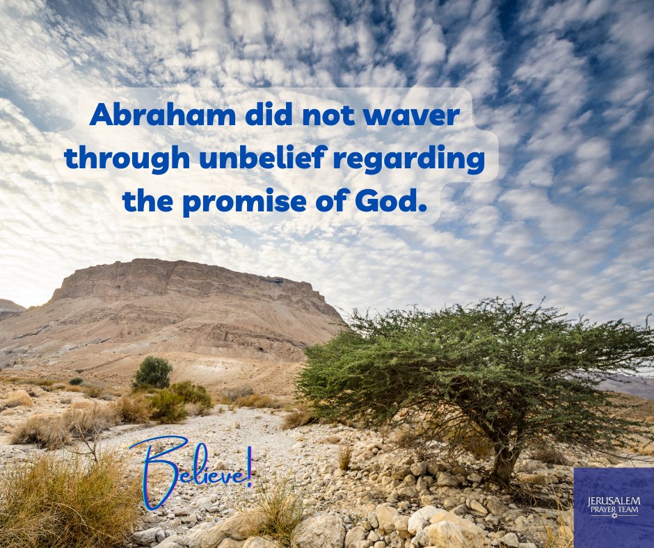jerusalemprayer's tweet photo. Abraham did not waver through unbelief regarding the promise of God.

"Yet he [Abraham] did not waver through unbelief regarding the promise of God ... being fully persuaded that God had power to do what He had promised."
—Romans 4:20-22

#TrustInTheLord  #IsraelForeverStrong https://t.co/TfuKKSpv3g