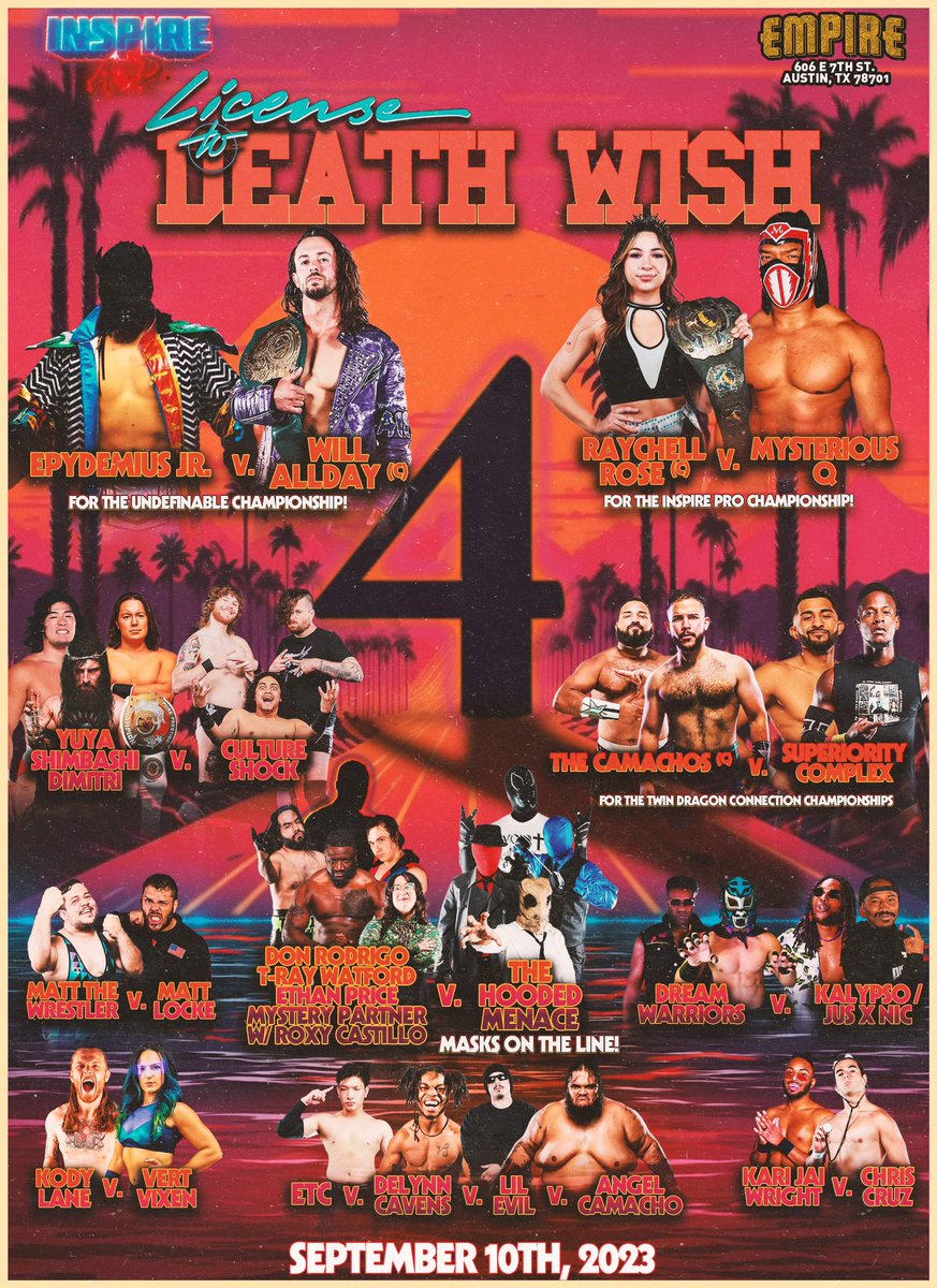 INSPIRE A.D. presents LICENSE TO DEATH WISH 4 on SUNDAY September 10th at EMPIRE CONTROL ROOM @EmpireATX (606 E. 7th St) in Austin, TX! Doors open at 5 PM with a 6 PM Bell Time! TICKETS: ticketstripe.com/events/1036030