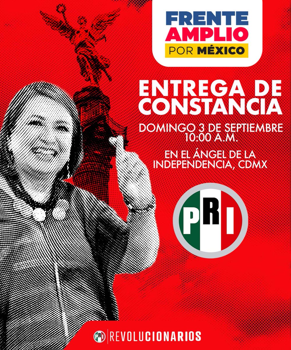 PRI_Nacional's tweet photo. Nos vemos mañana en el Ángel de la Independencia a las 10 a. m. para acompañar a nuestra amiga @XochitlGalvez en la recepción de su constancia como responsable de la construcción del #FrenteAmplioPorMéxico.

También podrás seguir la transmisión a través de nuestra página de Facebook PRI Oficial México.