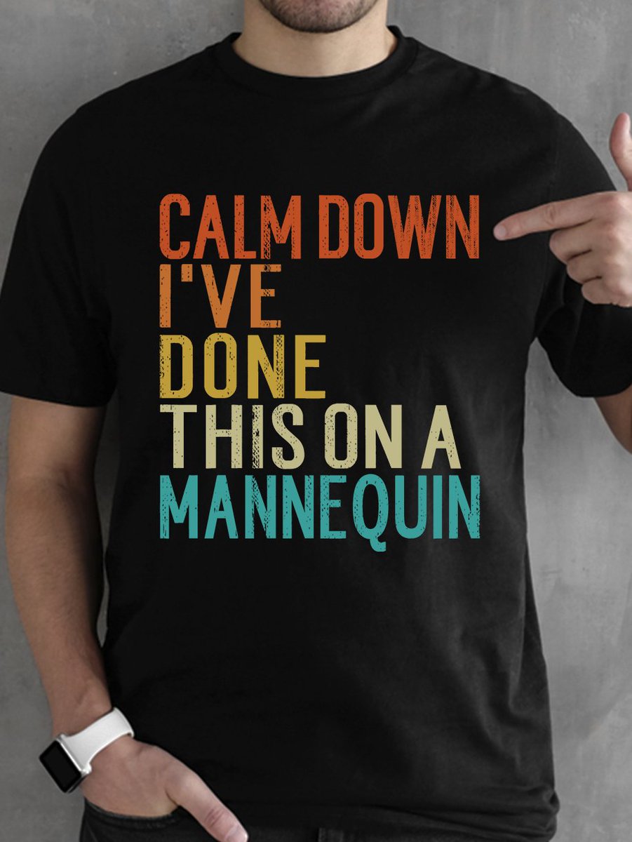 Calm Down I've Done This on a Mannequin Funny Vintage T-Shirt
Order Here: amzn.to/3PomCdC

#nurse #nurses #nursesoftwitter #nursesontheward  #orca #orcas #orcanize #orcay #orcarevolution #OrcaWhale #IslandBoys #island #islandgirl #orcanizing #election #Election2024