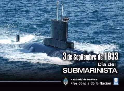 🇦🇷Hoy 3 de septiembre es el Día del Submarinista. Nuestro reconocimiento a todos los submarinistas de la #ArmadaArgentina y recuerdo permanente a los submarinos de la última Gesta de la Patria, MALVINAS y al ARA 'San Juan' y sus 44 tripulantes que continúan en patrulla eterna.🇦🇷