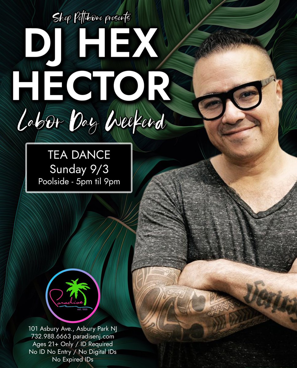 paradiseclubnj's tweet photo. Tea Dance - Sun., Sept. 3rd πβ€οΈπ΄
DJ Hex Hector - 5pm til 9pm Poolside
#asburyparknj #paradisenj #gay #lgbtq #apnj #gaybar #teadance #lgbt #pride #lgbtpride #lgbtcommunity #gaypride #labordayweekend #instagay https://t.co/tf7i7fFHeQ