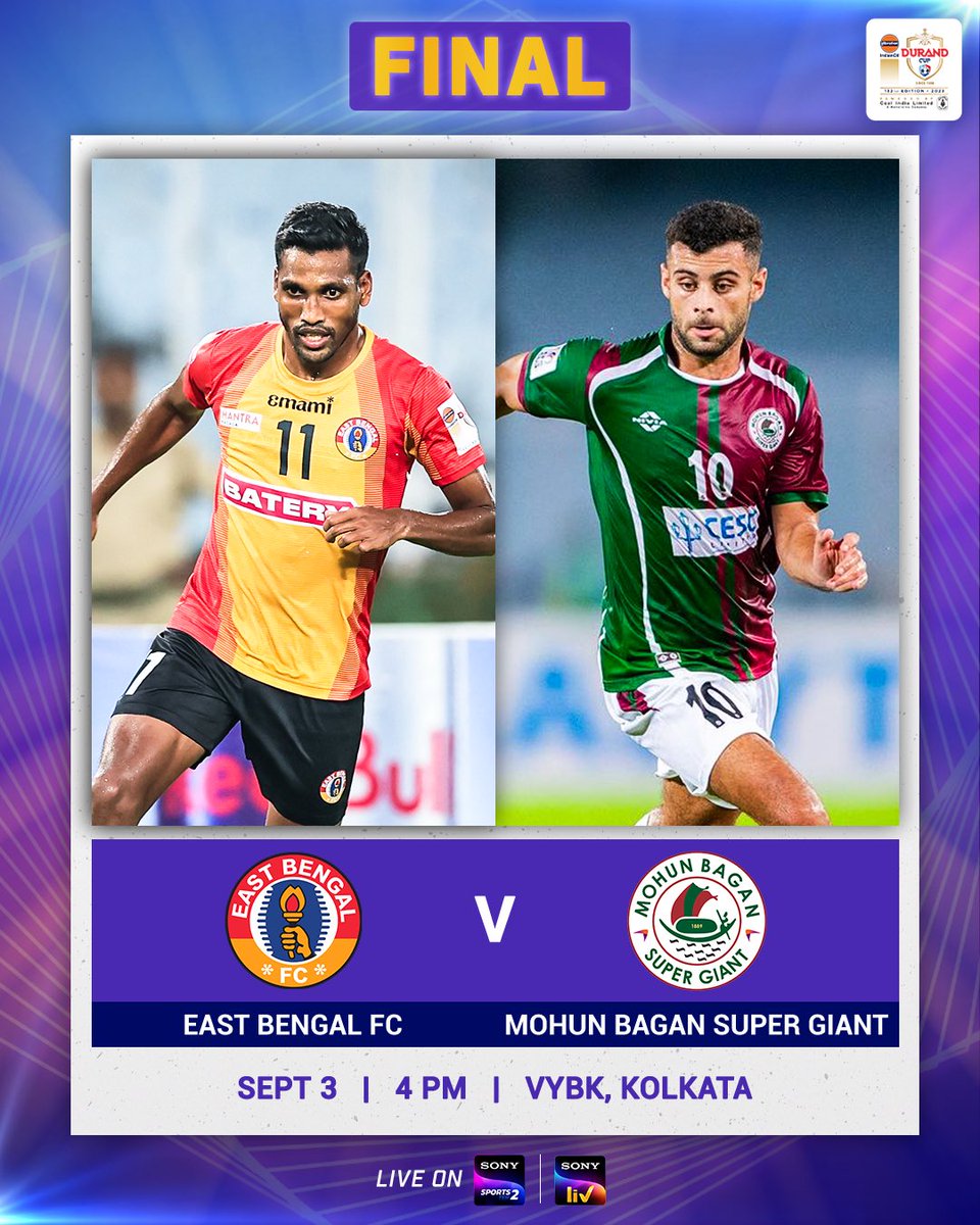 An ⚡fying #KolkataDerby awaits us in today's @thedurandcup final at 4pm ⚔️🔥

Watch the #DurandCup2023 final only on @SonySportsNetwk 🙌

#EBFCMBSG #IndianOilDurandCup #IndianFootball | @eastbengal_fc