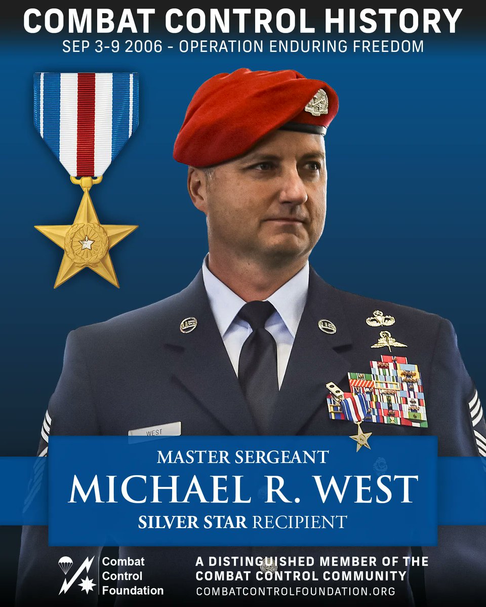 CombatControlFn's tweet photo. Sep 3-9, 2006 - #USAF #CombatController #MSgt Michael West distinguished himself by gallantry in combat. He displayed remarkable professional skill & heroic actions by saving the lives of 51 #SpecialForces soldiers and 33 coalition partners. Learn more: https://t.co/x6Wgpd4YsI https://t.co/jjWIIurxnm