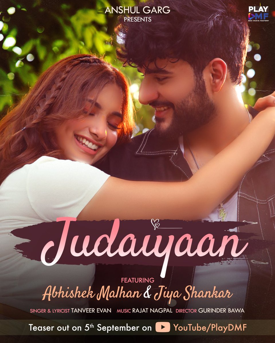 Tanveer__Evan's tweet photo. The most heart-touching song of the year is dropping soon⏳
Get ready for “Judaiyaan” 👩‍❤️‍👨
🎶Stay tuned !!
📌 Dropping Teaser of #Judaiyaan on 5th  September at 11 a.m. exclusively on @playdmfofficial YouTube Channel
@fukra_insaan @jiyaashankarofficial @anshul300 @iamrajatnagpal https://t.co/plFZJclZCA