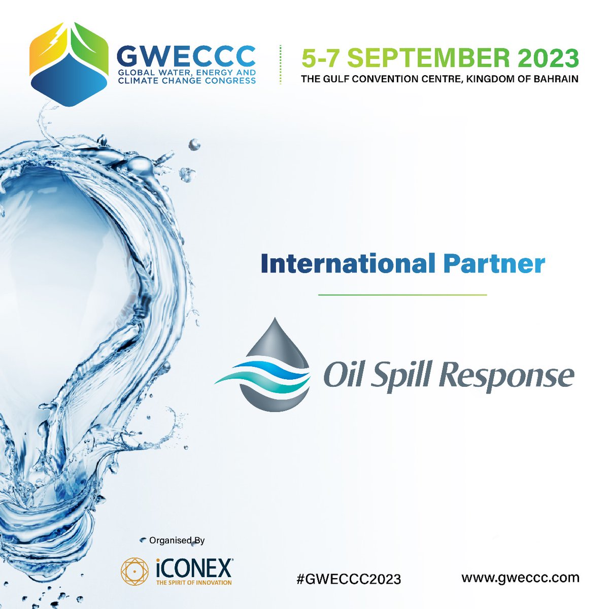 gweccc's tweet image. #GWECCC2023 is pleased to welcome @oilspillexperts as International Partner

Save Your Dates, 5-7 September 2023

#BahrainConference #SustainabilityMatters #EnvironmentalChange #WaterEnergyClimate #ClimateChangeSolutions #EnvironmentalCongress #SustainableFuture #ClimateAction