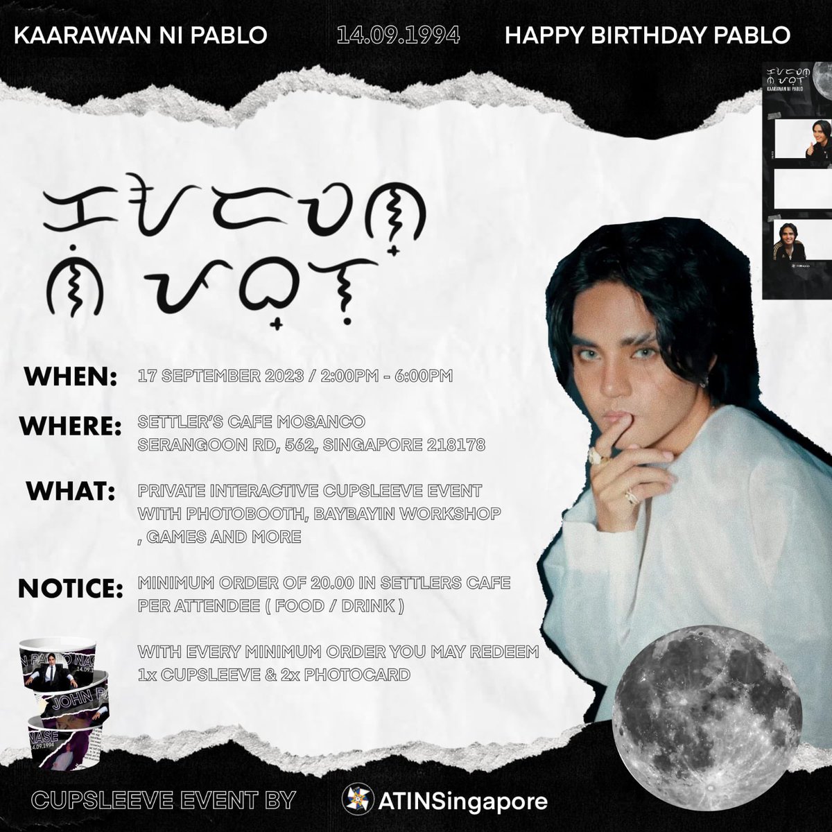 DroChavez's tweet photo. Hey A’TIN in Singapore! You are all invited to @imszmc Pablo’s Birthday Cupsleeve. 🌙 

🗓️ 17 Sep 2023, 2pm-6pm
📍 Settler’s Café by Mosanco
🚆 near Farrer Park MRT
🥤 Min Spent $20

Register Here: https://t.co/qDfL5oparB

#ATINSingapore #KaarawanNiPablo https://t.co/evA1JT6ACr