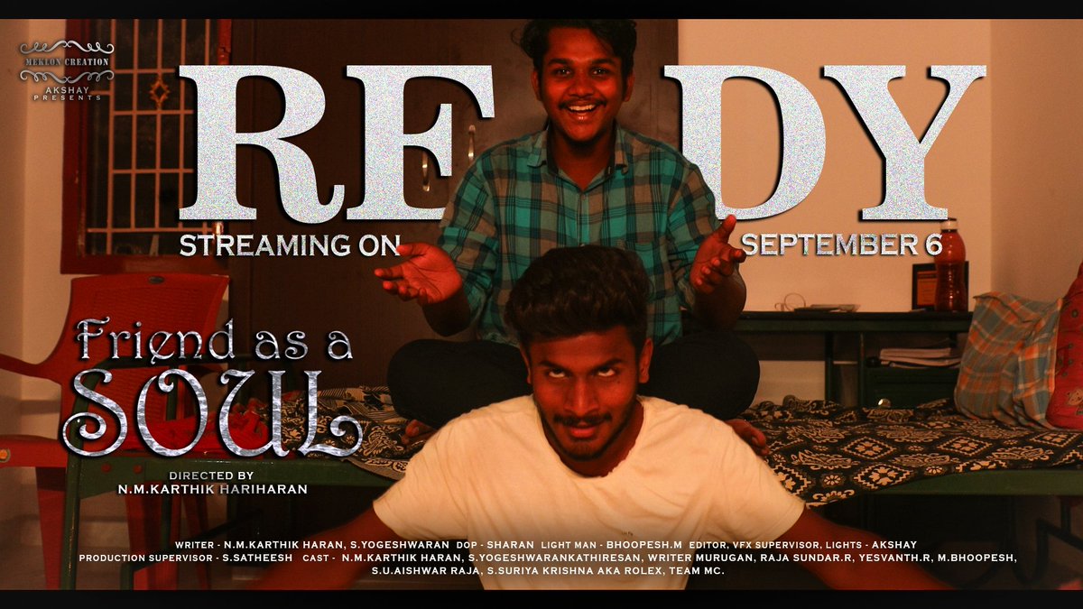 Mekloncreation's tweet photo. READY...🔁
After a long 🚂🚋🚃🚋🚃🚋 Hear is, " Friend as a soul " Short film streaming from September 6th at 6:00pm only on meklon creation YouTube
Directed by N.M.Karthik hariharan. Produced by Akshay. 
#friendasasoul #shortfilm #tamilshortfilm #entertainment #t68 #thalapathy68 https://t.co/5w4ThRS9d3