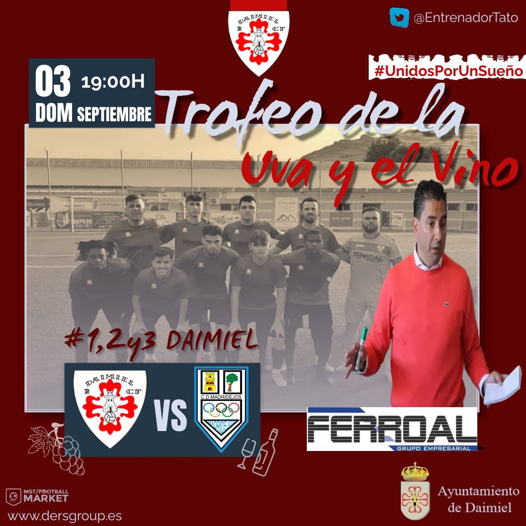 𝗣𝗥𝗜𝗠𝗘𝗥 𝗘𝗤𝗨𝗜𝗣𝗢

¡DÍA DE DAIMIEL RCF 🤍🤩!

Como es tradición en nuestras Ferias y Fiestas, disputaremos la 𝑳𝙑𝑰 edición del Trofeo de la Uva 🍇 y el Vino 🍷.

ℹ️ LVI 🏆 Uva y el Vino

🏟️ Ntra. Sra. del Carmen 

🆚 <a href="/CDMadridejos_Of/">C.D.Madridejos</a> 

🕖 19.00 H

¿Te lo vas a perder?🫣