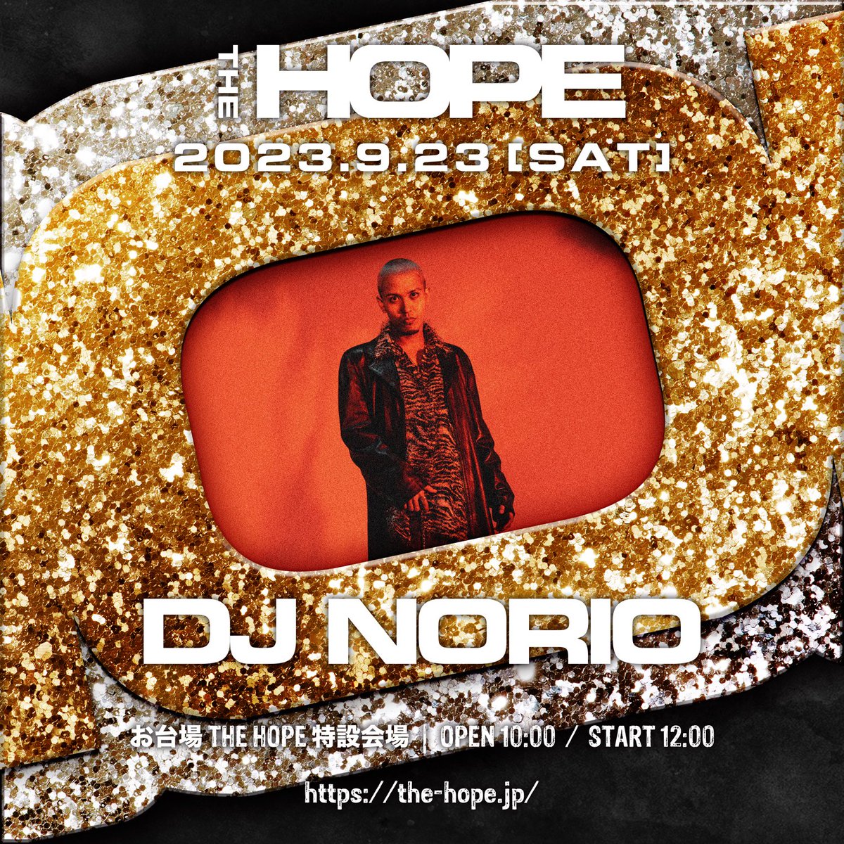 THEHOPE_FES's tweet photo. THE HOPE 2023 / 出演アーティスト
DJ NORIO @YabeDJ
#DJNORIO
---
"国内最大級" のHIP HOP FES「THE HOPE」
今年はさらに規模を拡大し、お台場にて野外フェスへ進化。
2023.09.23(SAT) at お台場THE HOPE特設会場
早割チケット受付中🎫 ▶ https://t.co/iXIG2WmCCs https://t.co/4EdFgV24q0