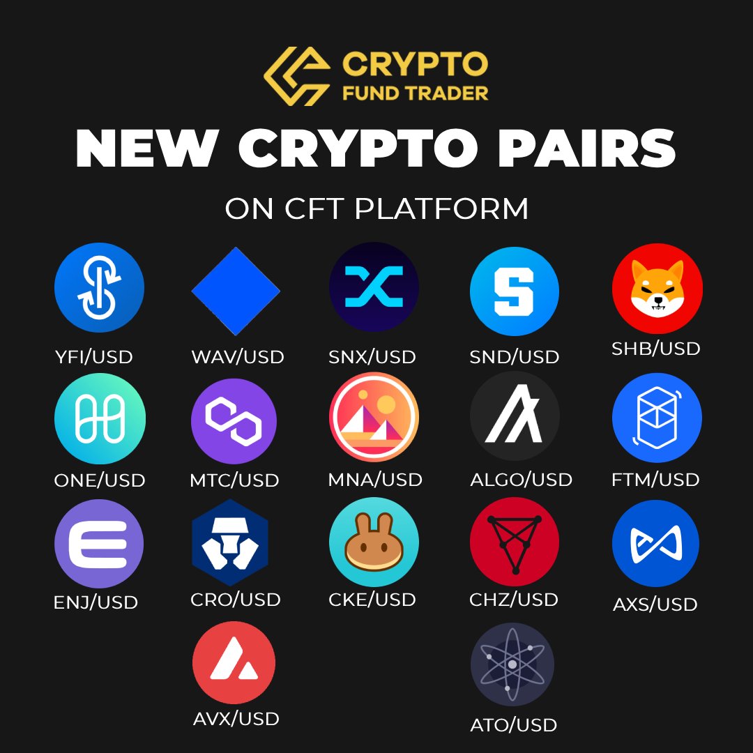 NEW CRYPTO PAIRS AVAILABLE ON CFT PLATFORM Is your favorite crypto on the  list?🌕