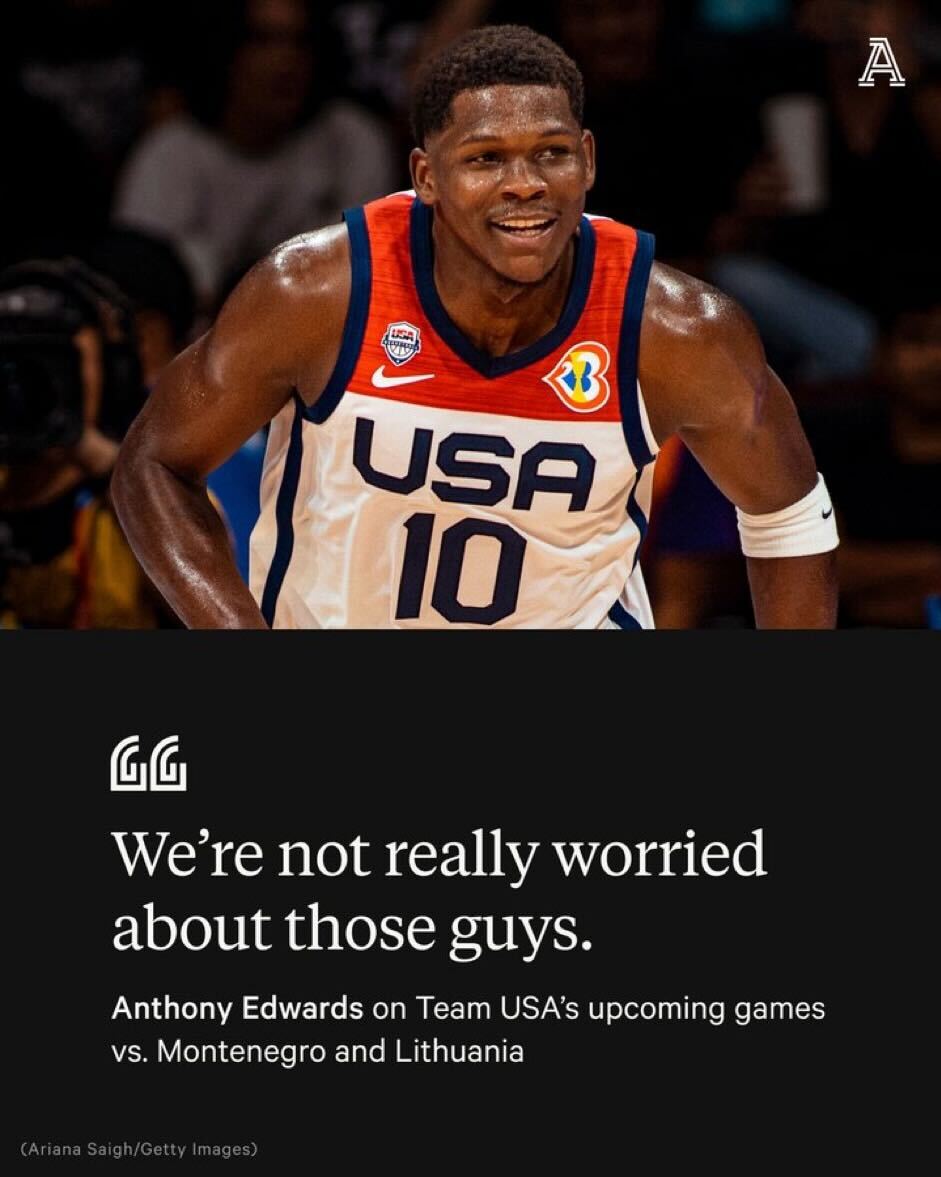 TheAthleticNBA's tweet photo. Anthony Edwards was confident in Team USA's chances against Lithuania.

But his 35-point performance was not enough to power Team USA to a win as they fell 110-104 to Lithuania. 

How will they fare against Italy in the quarterfinals?

#FIBAWC https://t.co/H9pK9yxoej