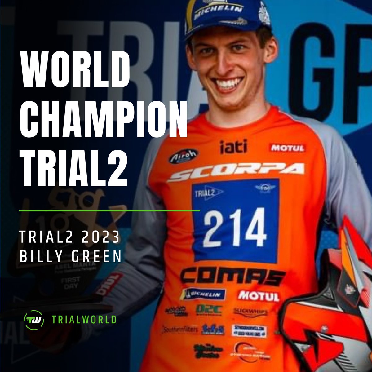 #BillyGreen es el nuevo Campeón del Mundo de #Trial en la categoría de #Trial2 a los mandos de una #Scorpa Factory 300 2023!