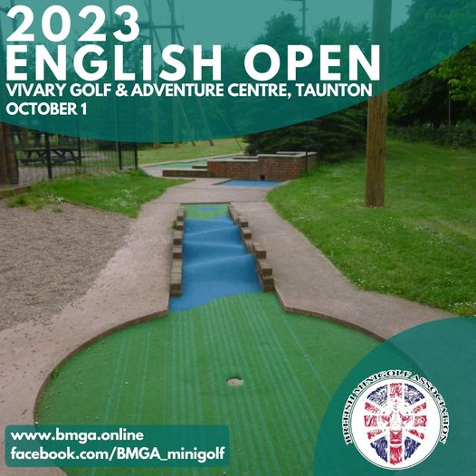 4 weeks today we'll be playing the 2023 English Open at Vivary Golf &amp; Adventure Centre in Taunton.

Head over to facebook.com/BMGAMinigolf to get involved!
