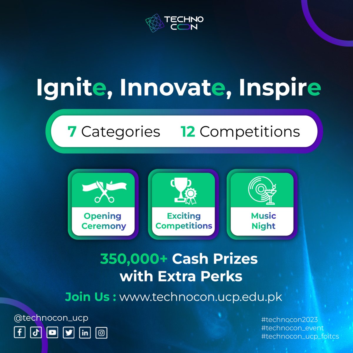 Technocon_ucp's tweet photo. Get ready to dive into the world of technology at TechnoCon!🚀

🎉 Grand Opening Ceremony
🏆 12 Exciting Competitions - 7 Categories
🎶 Epic Music Night

Over 350,000 PKR in Cash Prizes and Exclusive Perks await the champions! 💰

Join us for an electrifying experience. https://t.co/BHuFUgkkOw