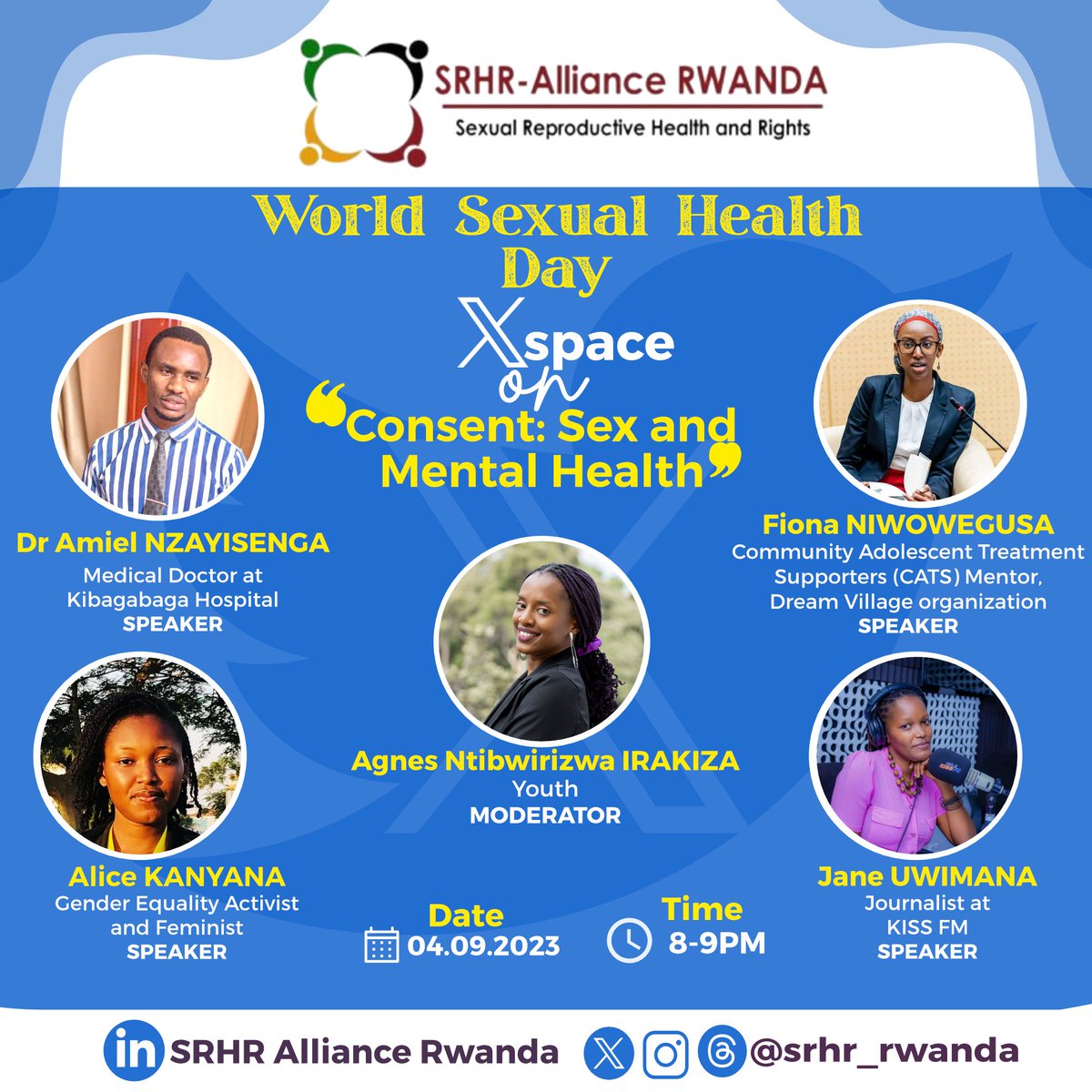 Exciting News! 📢 Join us and  @srhr_rwanda-on World Sexual Health Day, September 4th. (8-9pm), Our discussion will be around  consent sex, and mental health. Together, we can raise awareness and promote a healthier world! 🤝💬 #SexualHealthDay #ConsentMatters