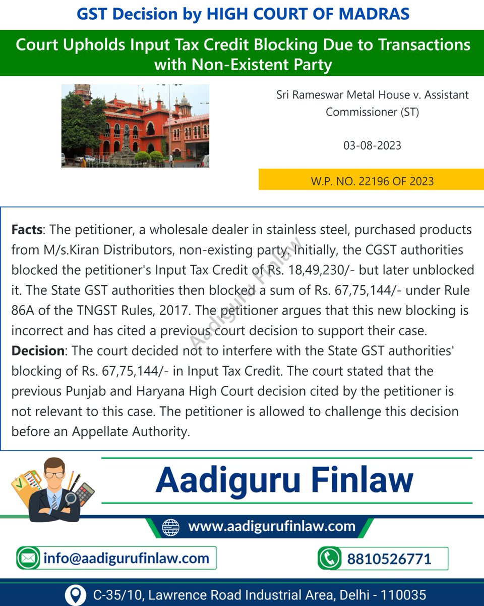 GST Decision by High Court of Madras
Sri Rameswar Metal House Vs. Assistant Commissioner (ST)
W.P No-22196 of 2023

Court upholds Input Tax Credit Blocking due to transactions with Non-Existent Party

#Highcourt #highcourtofmadras #caselaw #GST #advocate #ITC